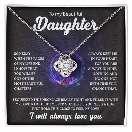 To My Beautiful Daughter | I Will Always Love You - Love Knot Necklace